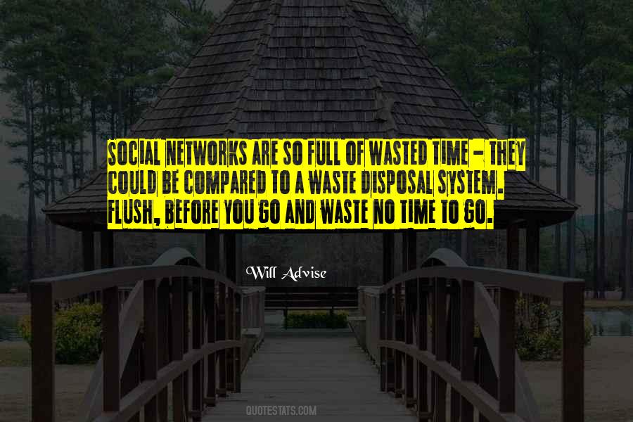 Quotes About Wasting Time On Social Media #1051036