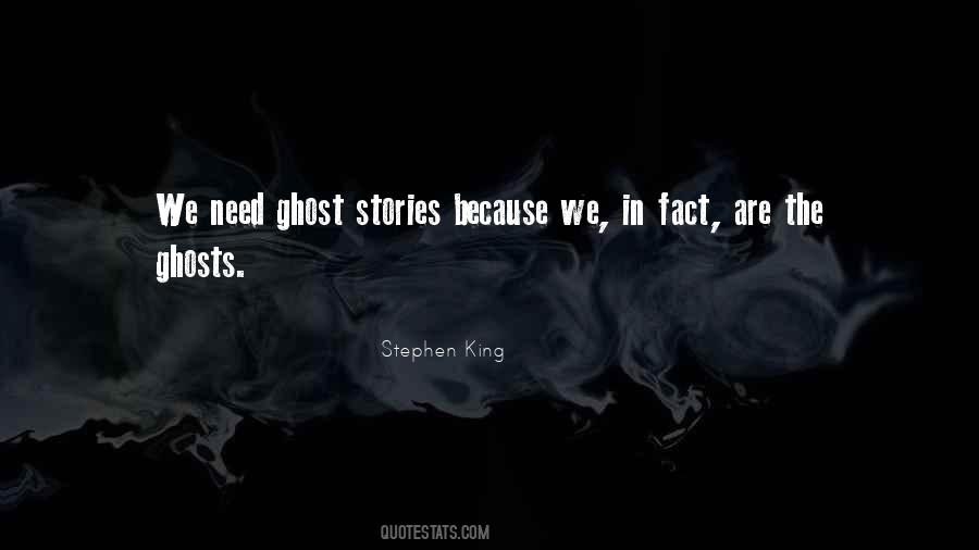 Quotes About Ghost Stories #1142699