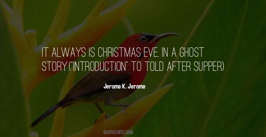 Quotes About Ghost Stories #1143423