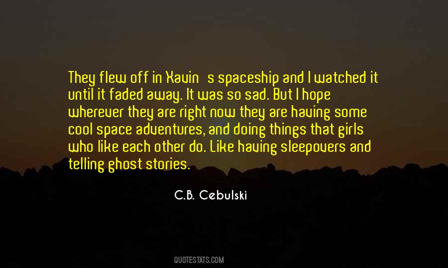 Quotes About Ghost Stories #1247088