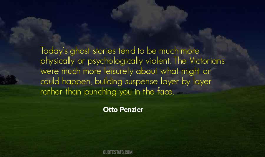 Quotes About Ghost Stories #1754566