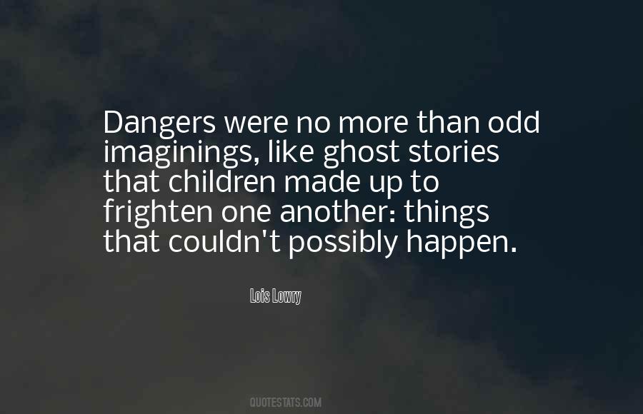Quotes About Ghost Stories #203061