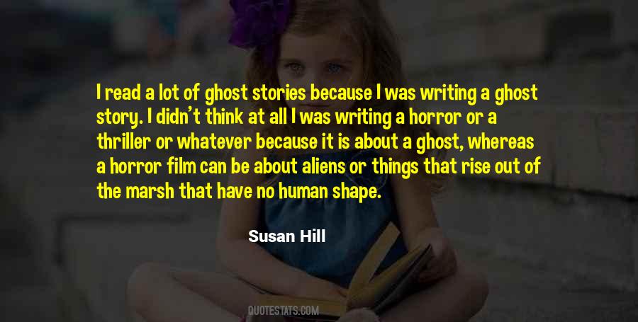 Quotes About Ghost Stories #501886