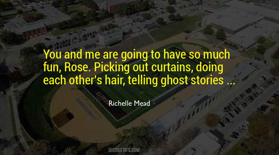 Quotes About Ghost Stories #691120