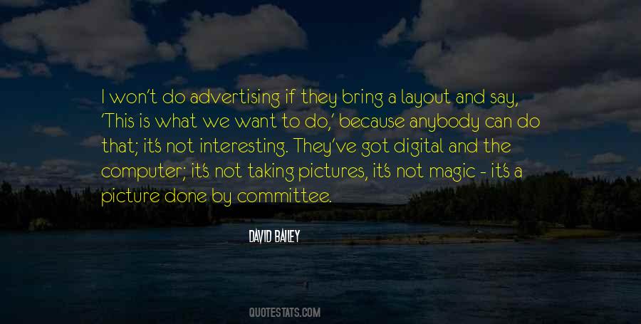Quotes About Digital Advertising #1557239