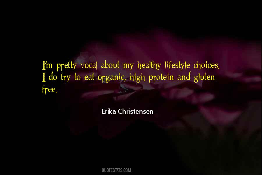 Quotes About Organic Lifestyle #1075353