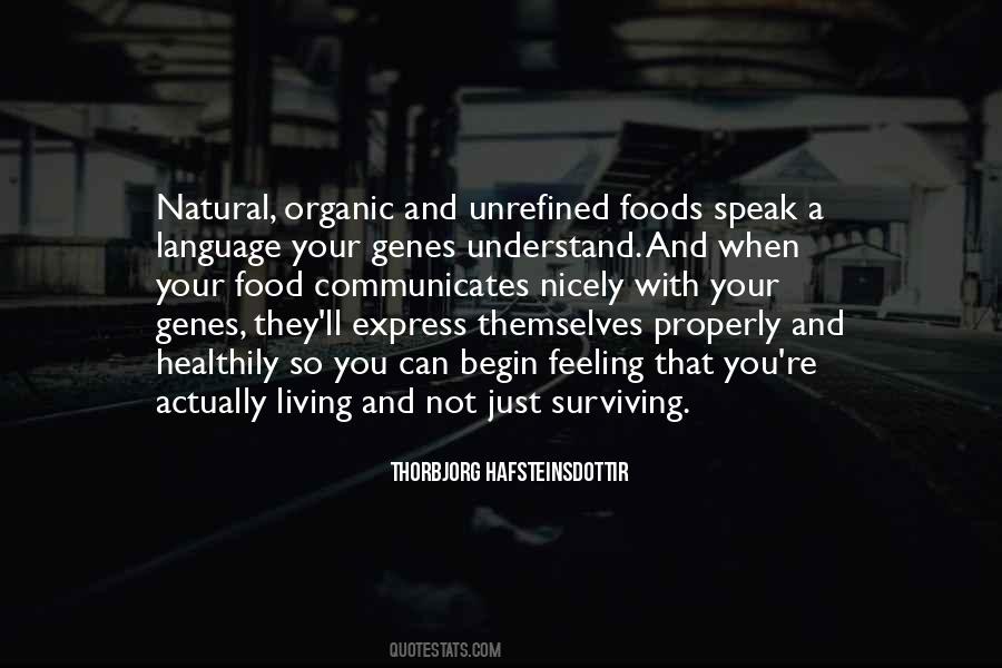 Quotes About Organic Lifestyle #1331252