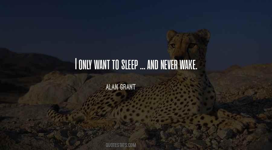 Quotes About Want To Sleep #1291541