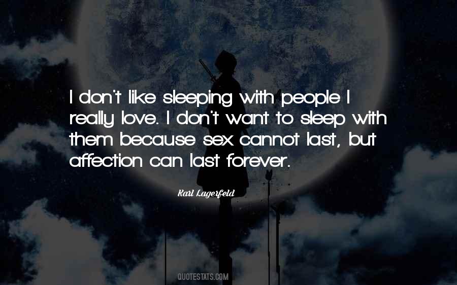 Quotes About Want To Sleep #1521911