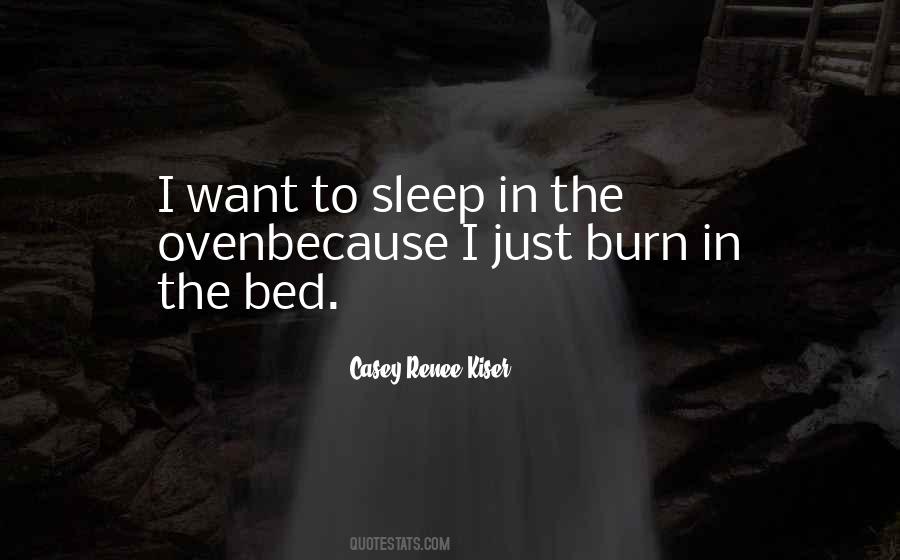 Quotes About Want To Sleep #951689