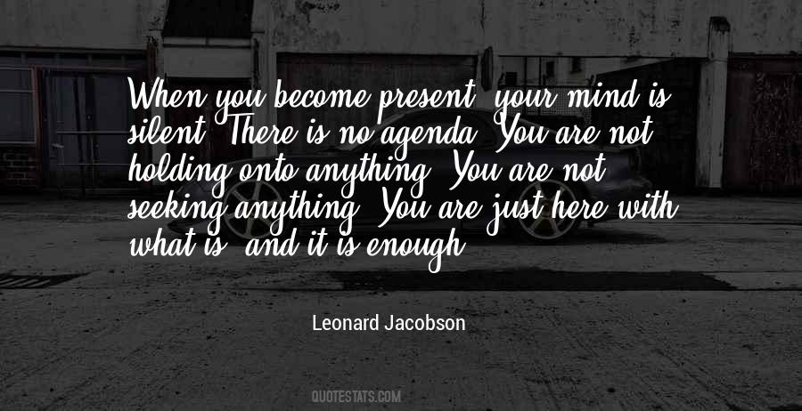 Become Silent Quotes #1247715