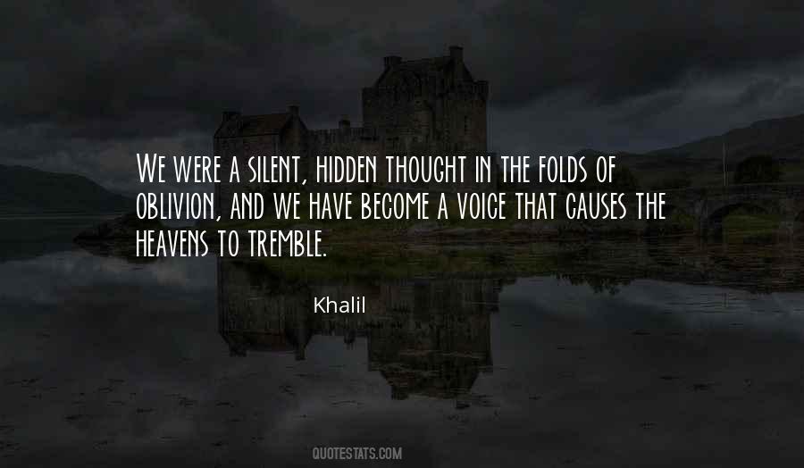 Become Silent Quotes #1601117
