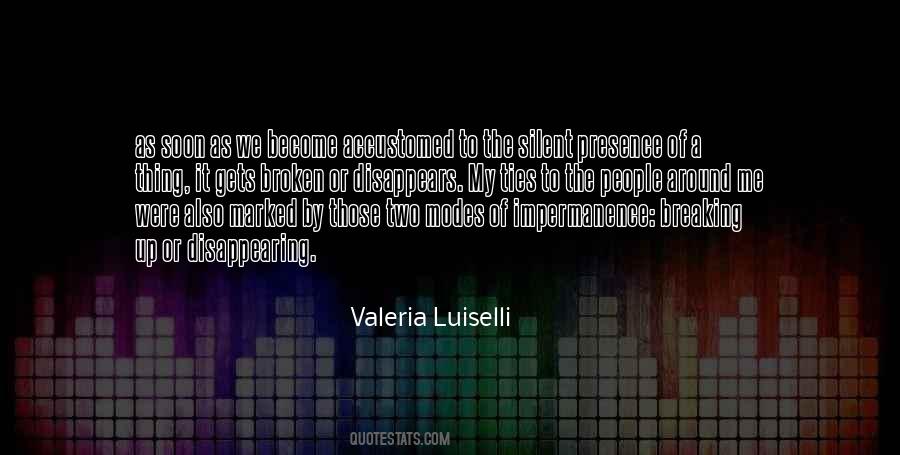 Become Silent Quotes #9613