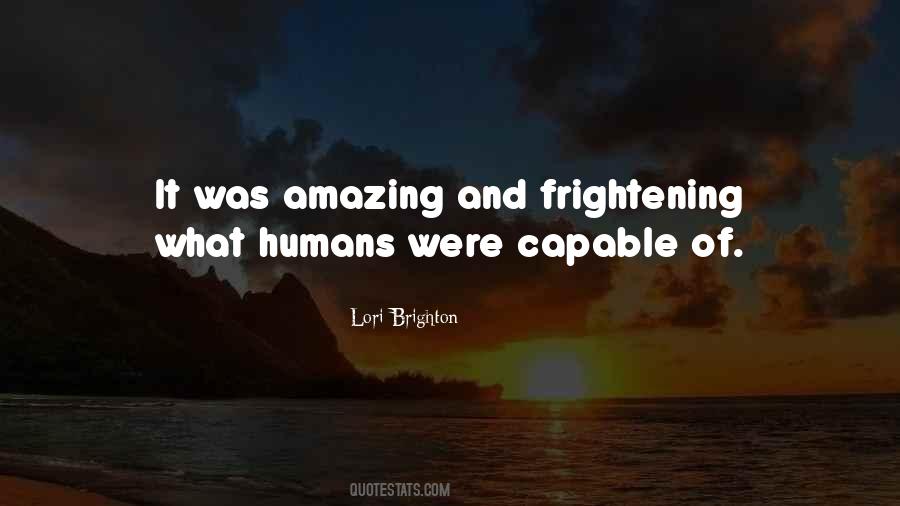 Quotes About Frightening #1276427