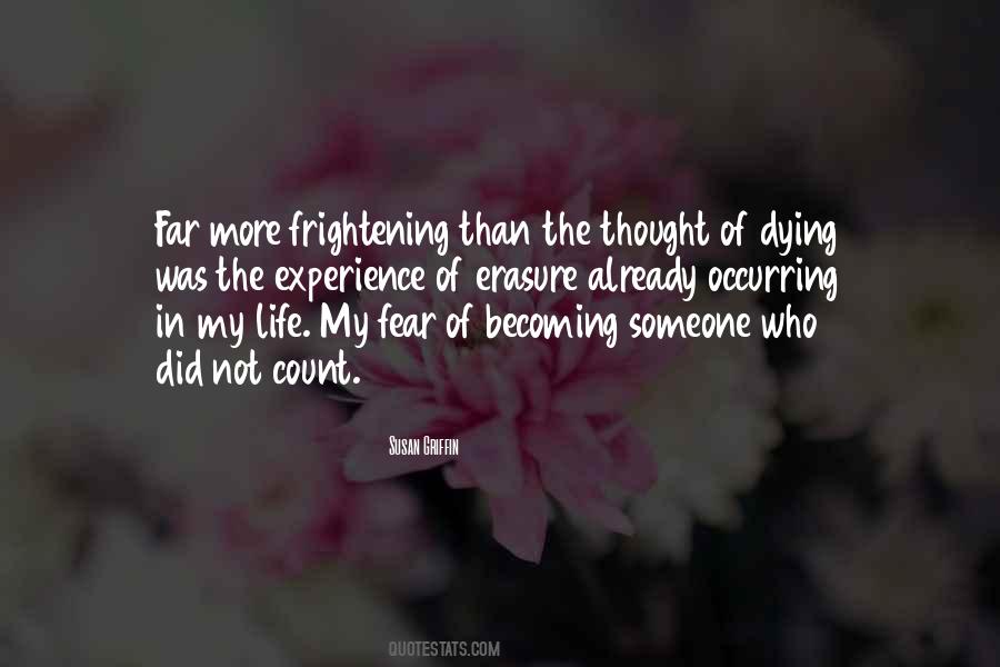 Quotes About Frightening #1412583