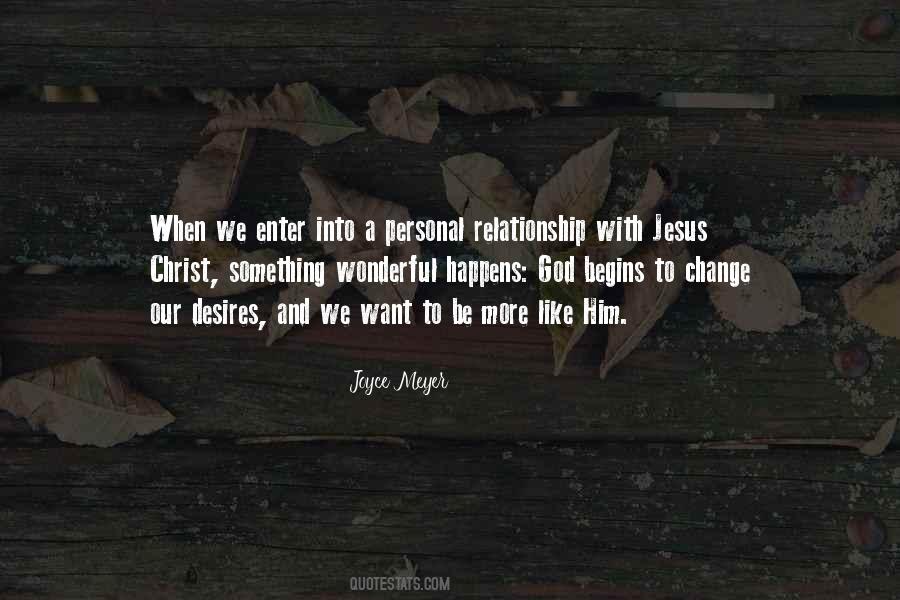 Quotes About Personal Relationship With Christ #1066492