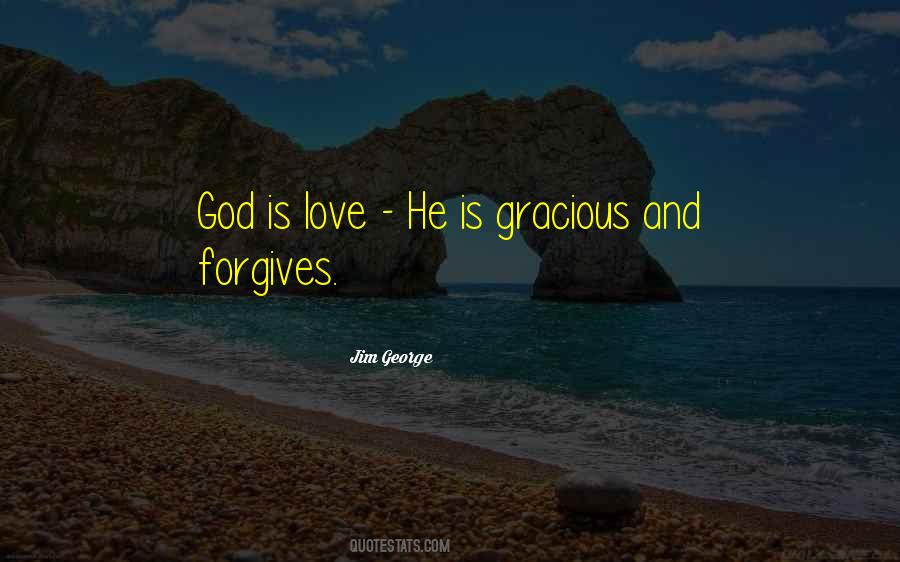 Love Forgives Quotes #1422061