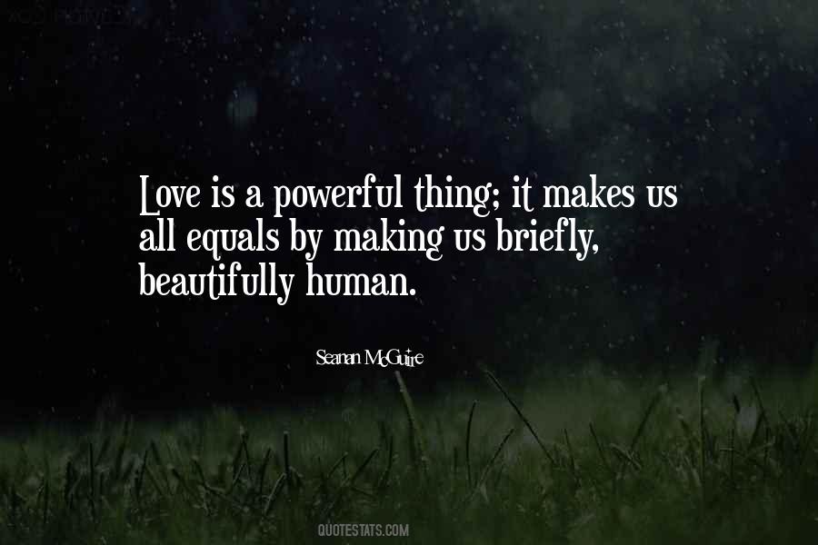 Beautifully Human Quotes #1236963