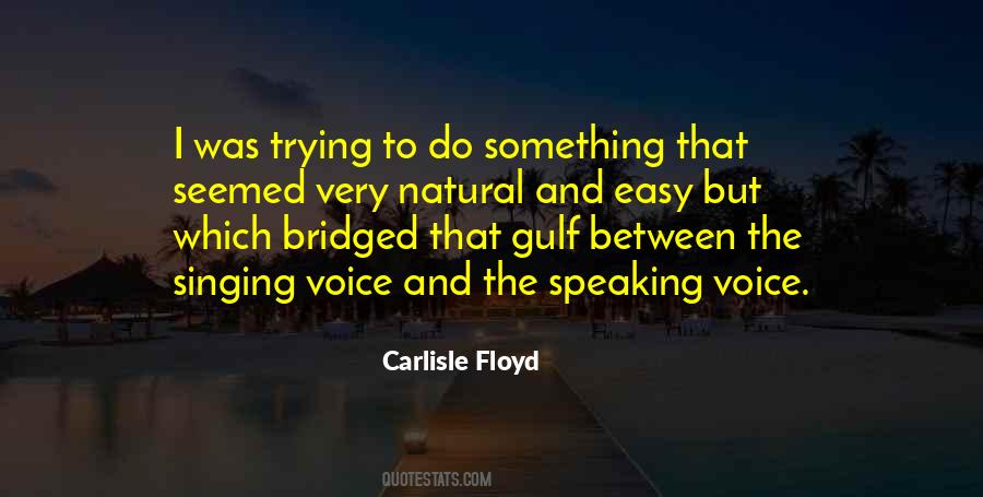 Quotes About Singing Voice #203830