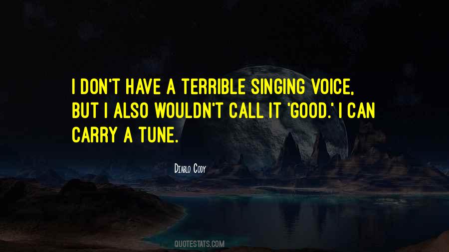 Quotes About Singing Voice #345538