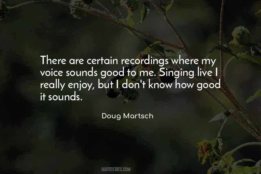 Quotes About Singing Voice #43485