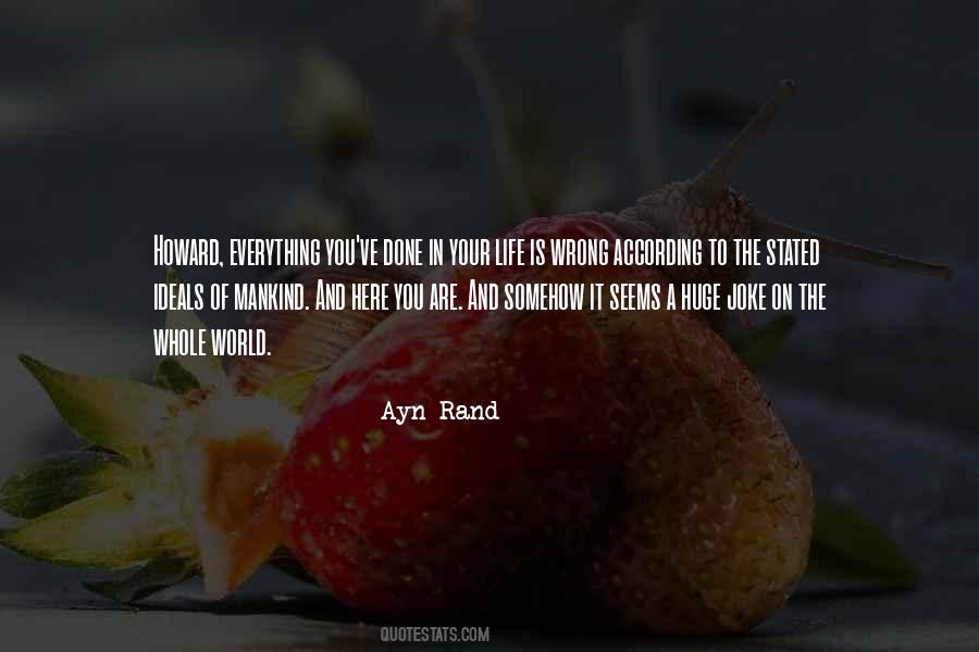 Quotes About When Everything Seems To Be Going Wrong #946305