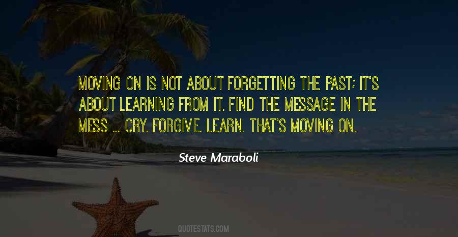 Quotes About Forgetting Past #1327997