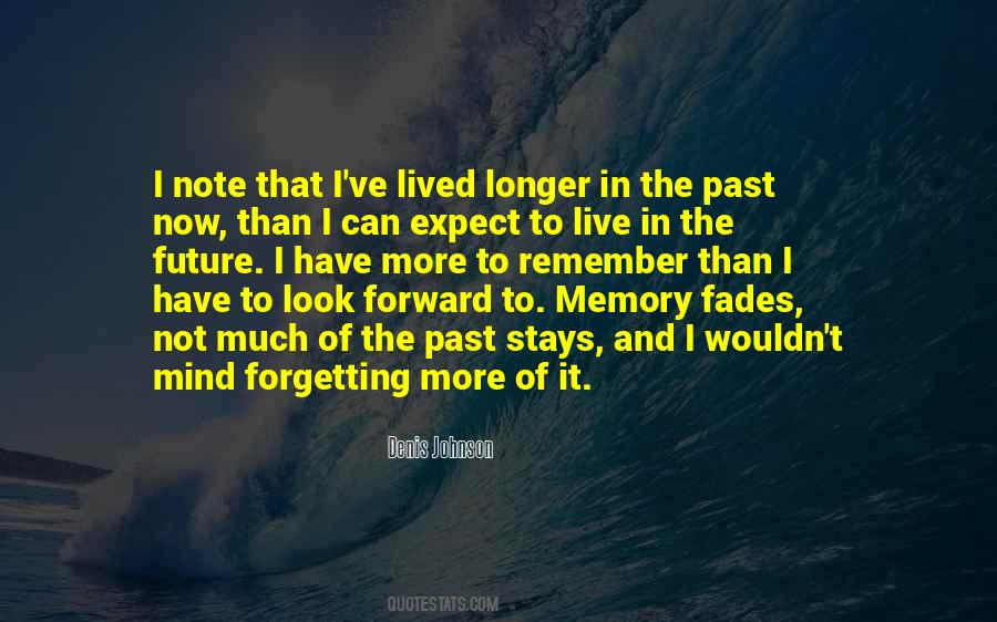 Quotes About Forgetting Past #273439