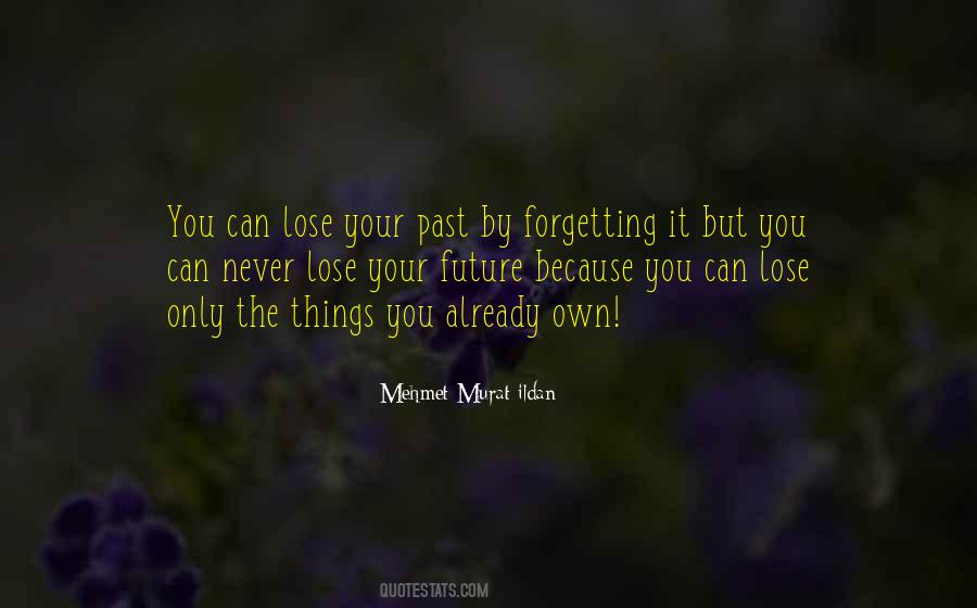 Quotes About Forgetting Past #78823