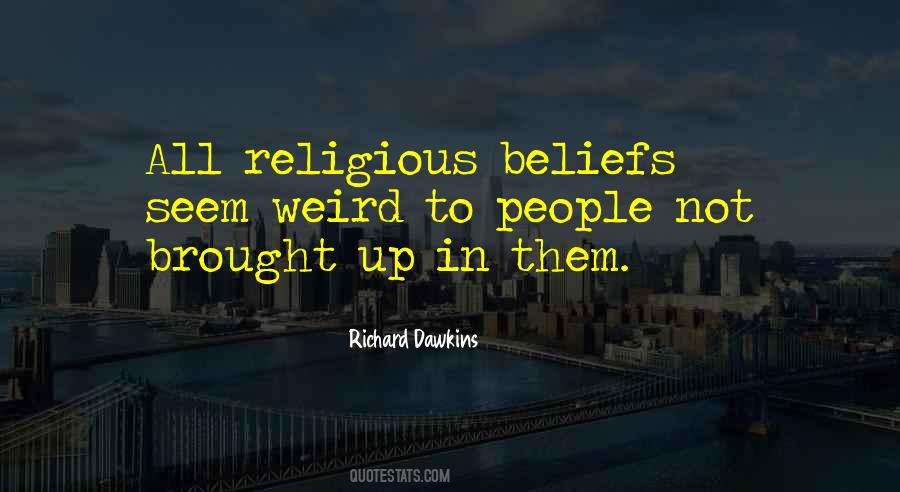 Quotes About Religion Beliefs #33334