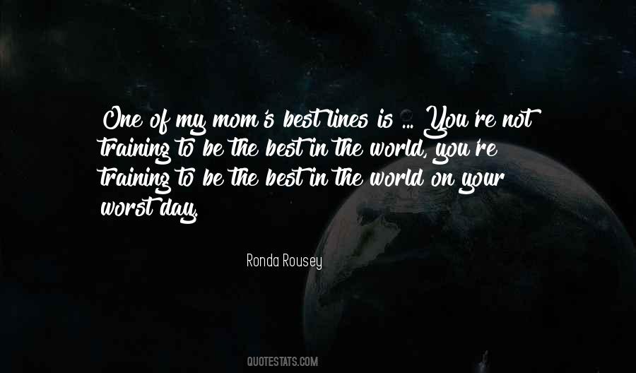 Quotes About Best Mom #185255