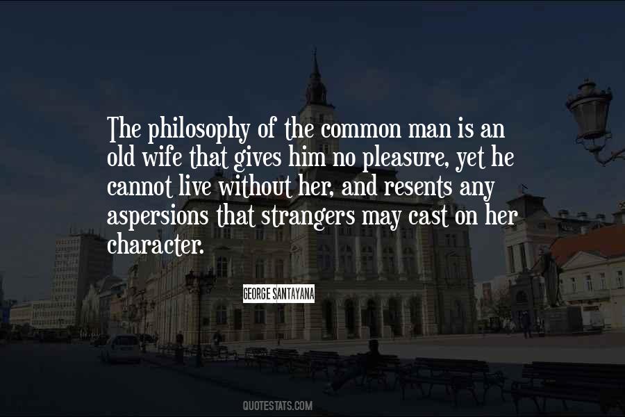 Quotes About Man Of Character #150743