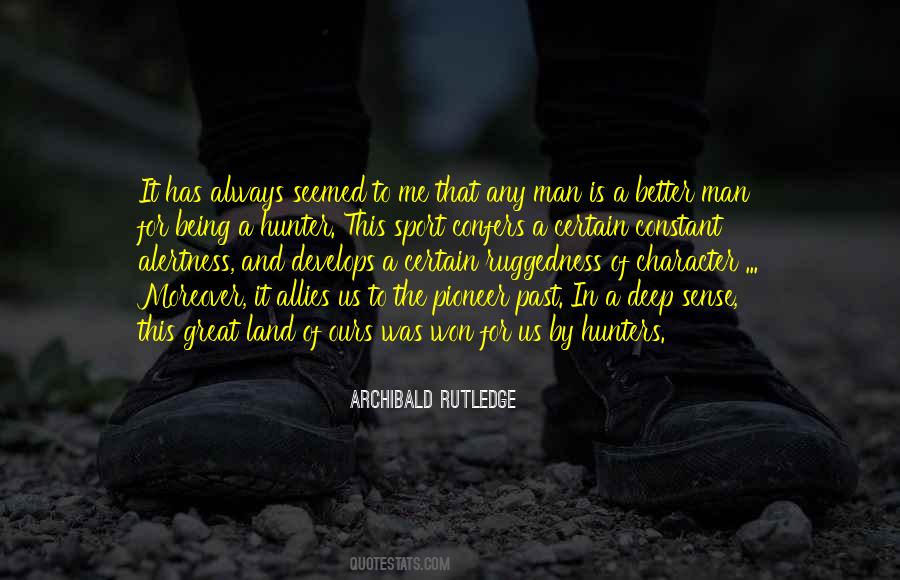 Quotes About Man Of Character #155156