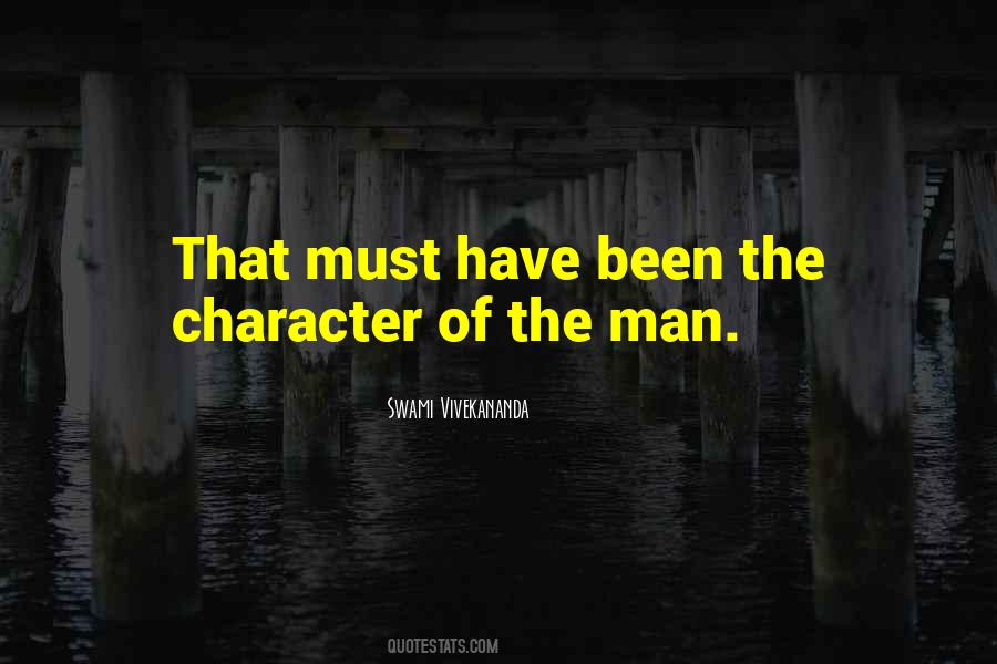 Quotes About Man Of Character #20578