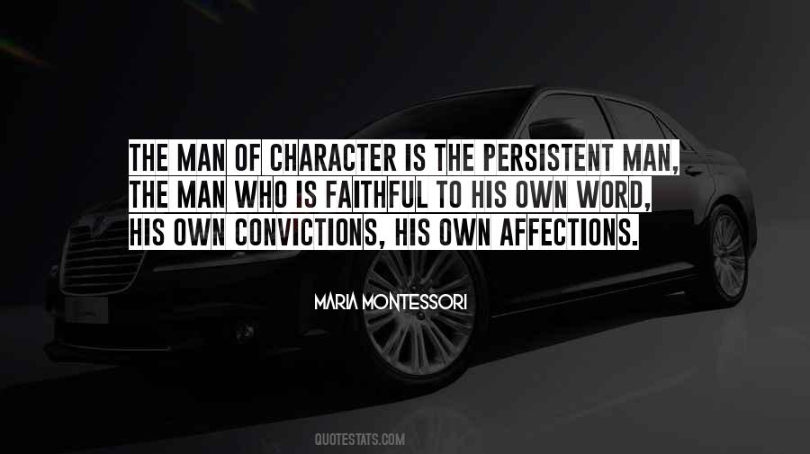 Quotes About Man Of Character #484735