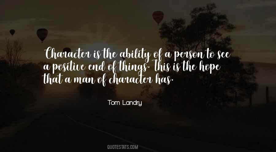 Quotes About Man Of Character #651411