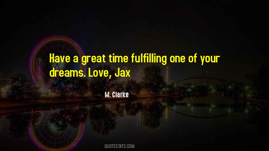 Quotes About Fulfilling Your Dreams #832566