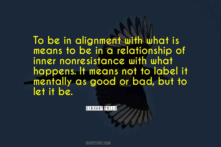 Quotes About Alignment #714731