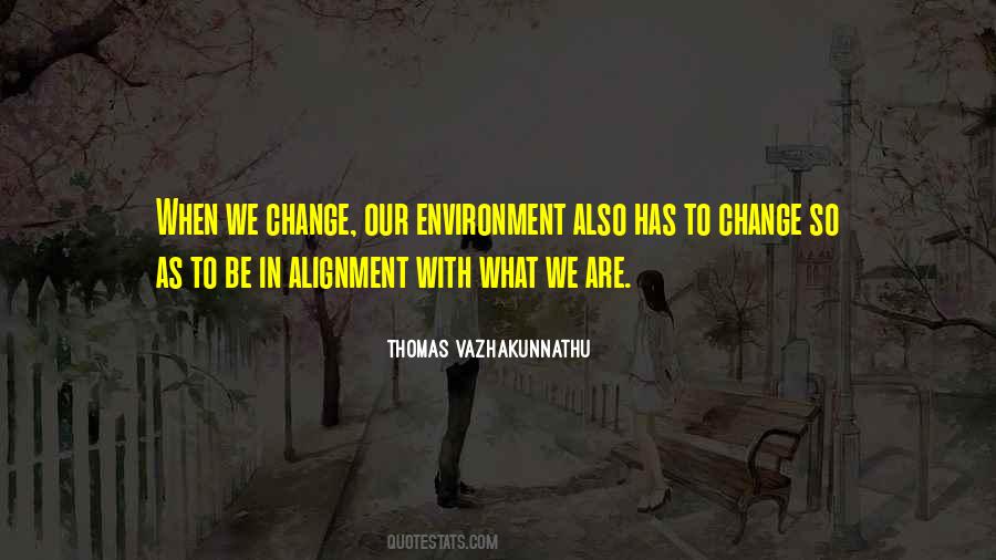 Quotes About Alignment #756813