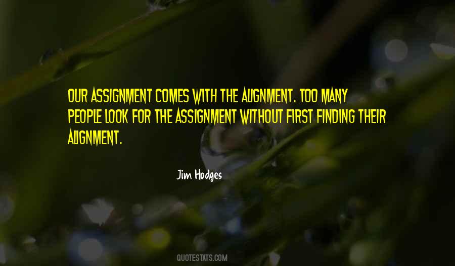 Quotes About Alignment #870393