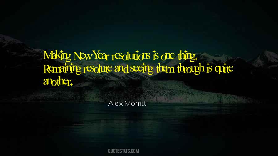 Quotes About New Year Resolutions #474980