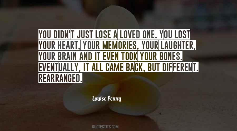 Quotes About Memories Of Lost Loved Ones #1734419