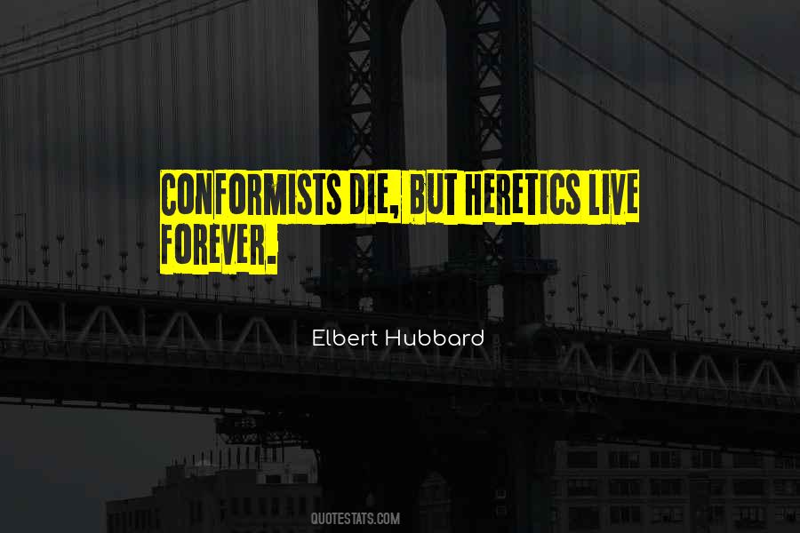 Quotes About Conformists #1612072