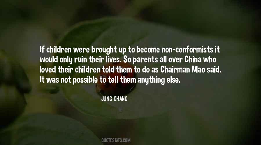 Quotes About Conformists #367121