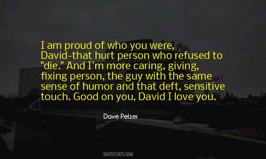 Quotes About Proud Of Who I Am #1854104