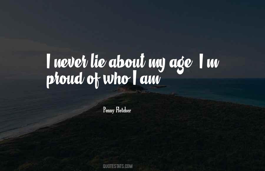 Quotes About Proud Of Who I Am #810405