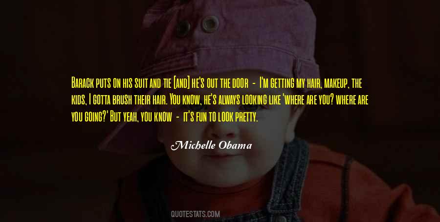 Quotes About Barack And Michelle Obama #1839700