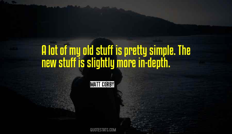 Quotes About When Things Were Simple #1661
