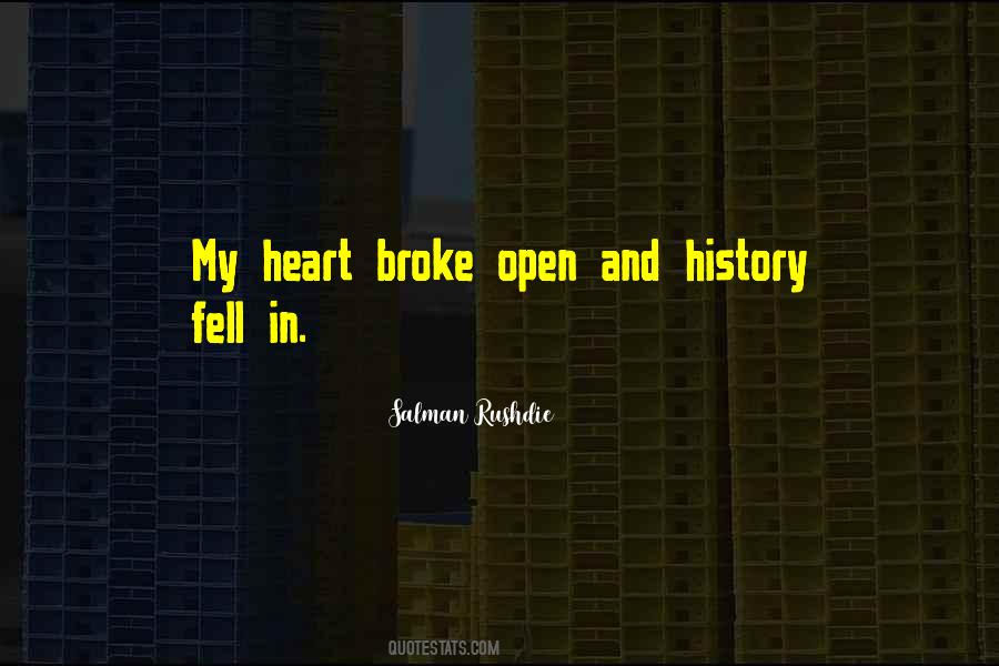 Quotes About He Broke My Heart #252496