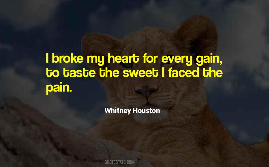 Quotes About He Broke My Heart #338416